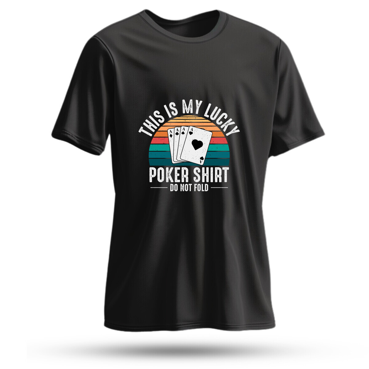 This is my lucky poker shirt