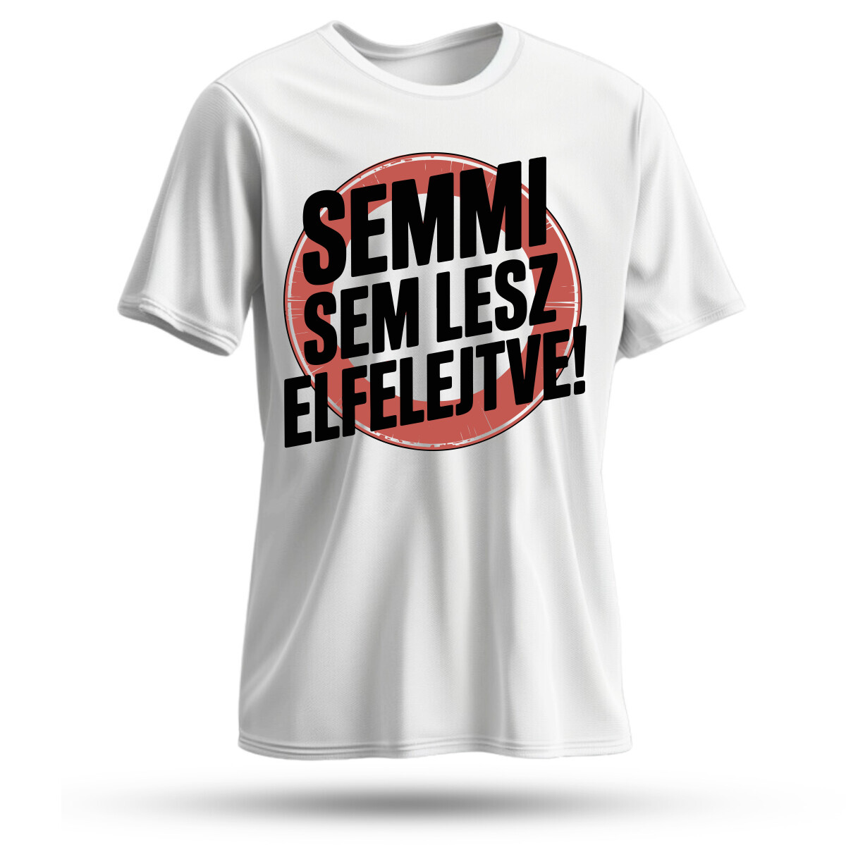 Semmi sem lesz elfelejtve