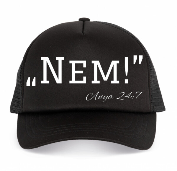 "Nem" - Anya 24:7