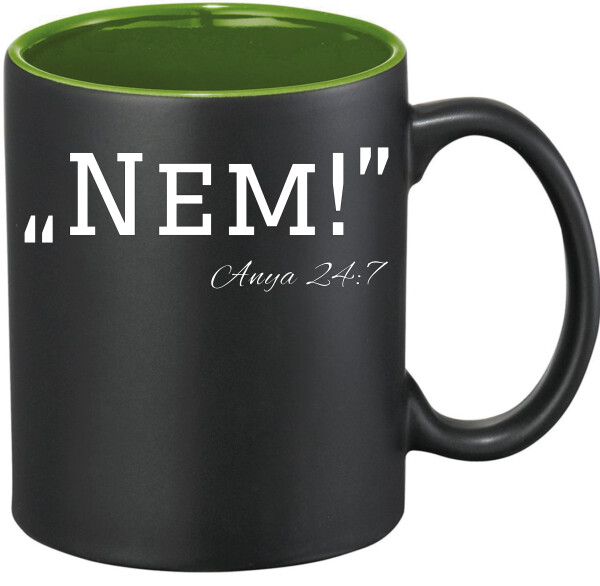 "Nem" - Anya 24:7