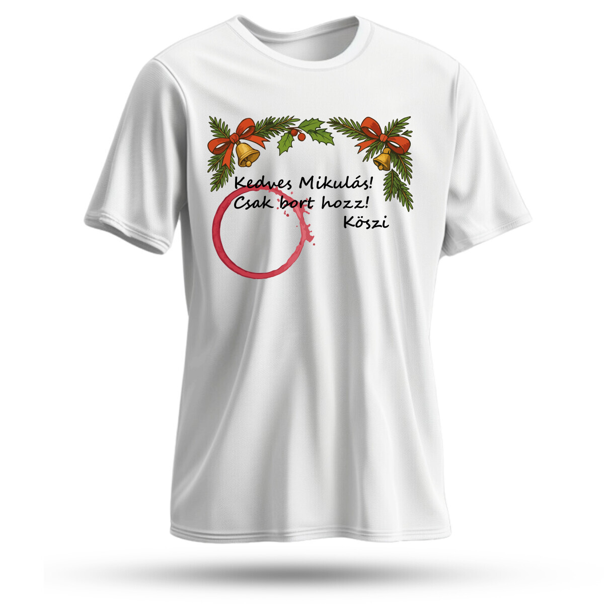 Kedves Mikulás csak bort hozz